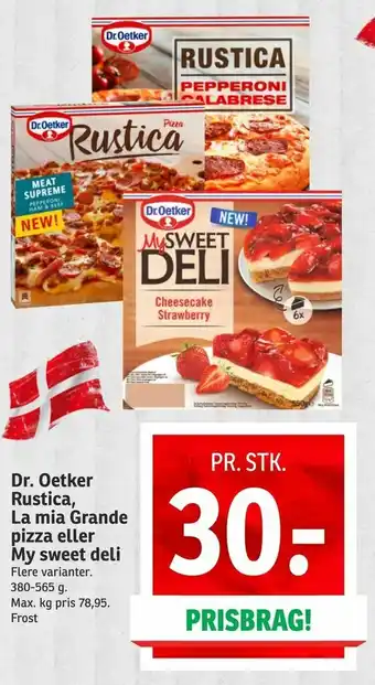 SPAR Dr. Oetker Rustica, La mia Grande pizza eller My sweet deli tilbud