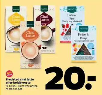 Netto Fredsted chai latte eller koldbryg te tilbud