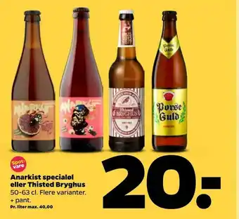 Netto Anarkist specialøl eller Thisted Bryghus tilbud