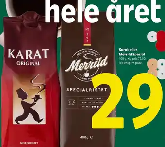 Coop 365 Karat eller Merrild Special tilbud