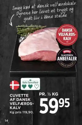 MENY CUVETTE AF DANSK VELFÆRDS-KALV tilbud