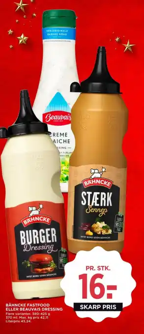 MENY BÄHNCKE FASTFOOD ELLER BEAUVAIS DRESSING tilbud