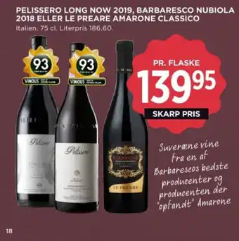 MENY PELISSERO LONG NOW 2019, BARBARESCO NUBIOLA 2018 ELLER LE PREARE AMARONE CLASSICO tilbud