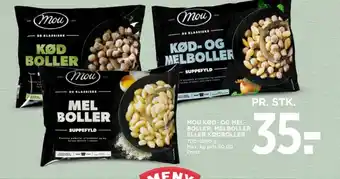 MENY MOU KØD- OG MEL-BOLLER, MELBOLLER ELLER KØDBOLLER tilbud