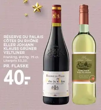 Réserve du palais cotes du rhone eller johann klauss grüner veltliner