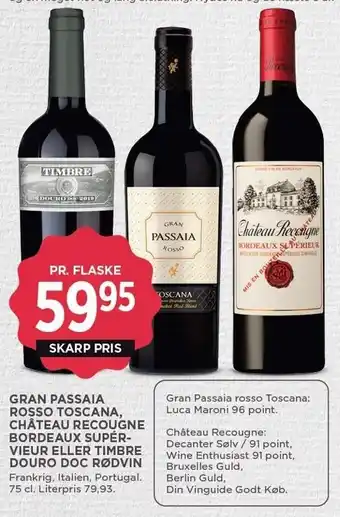 MENY Gran passaia rosso toscana, château recougne bordeaux supér-vieur eller timbre douro doc rødvin tilbud