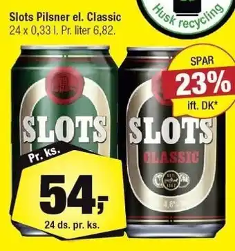 Calle Slots pilsner el. classic tilbud