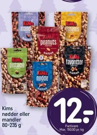 REMA 1000 Kims nødder eller mandler tilbud