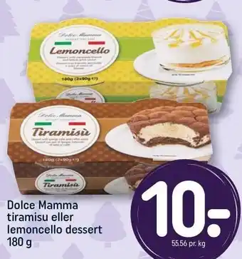 REMA 1000 Dolce mamma tiramisu eller lemoncello dessert tilbud
