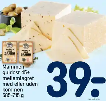 Mammen guldost 45+ mellemlagret med eller uden kommen