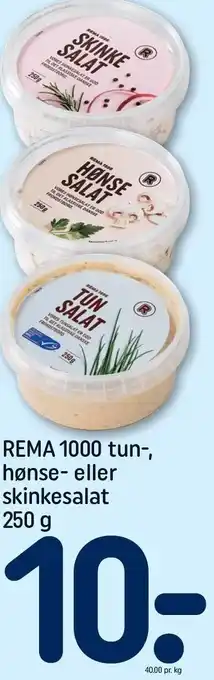 Rema 1000 tun-, hønse- eller skinkesalat 250 g