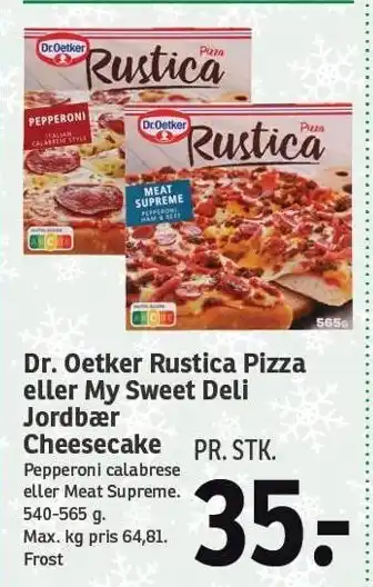 SPAR Dr. oetker rustica pizza eller my sweet deli jordbær cheesecake tilbud