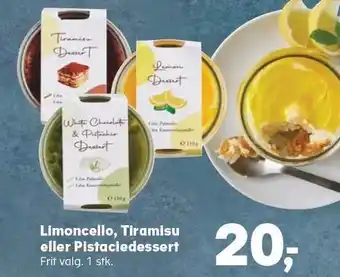 Limoncello, tiramisu eller pistaciedessert