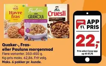 Quaker-, fras- eller pauluns morgenmad