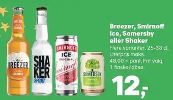 SuperBrugsen Breezer, smirnoff ice, somersby el. shaker tilbud