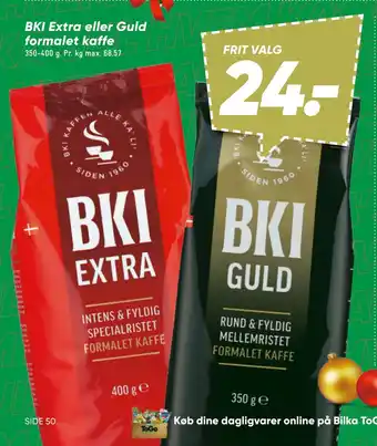 Bilka Bki extra eller guld formalet kaffe tilbud