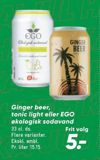 Bilka Ginger beer, tonic light eller ego økologisk sodavand tilbud