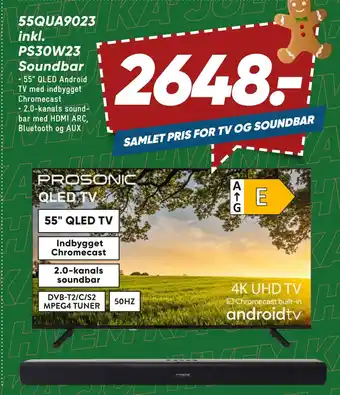 Bilka Prosonic 55qua9023 inkl. ps30w23 soundbar tilbud