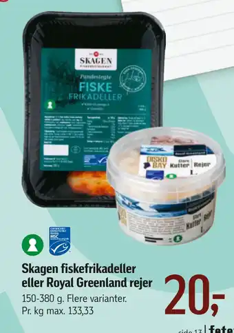 Føtex Skagen fiskefrikadeller eller royal greenland rejer tilbud