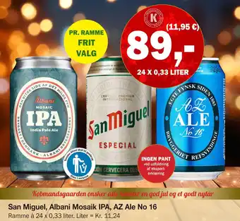 Købmandsgården San miguel, albani mosaik ipa, az ale no 16 tilbud