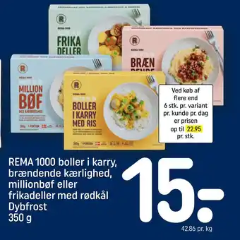REMA 1000 Rema 1000 boller i karry, brændende kærlighed, millionbøf eller frikadeller med rødkål dybfrost tilbud