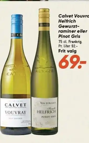Bilka Calvet vouvray helfrich gewurzt-raminer eller pinot gris tilbud