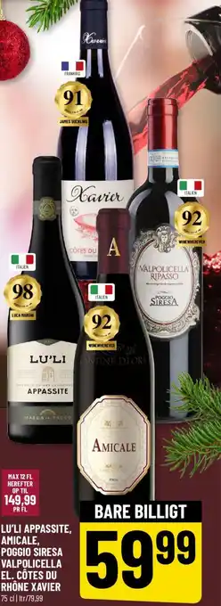 Løvbjerg LU'LI APPASSITE, AMICALE, POGGIO SIRESA VALPOLICELLA EL. CÔTES DU RHÔNE XAVIER 75 cl tilbud