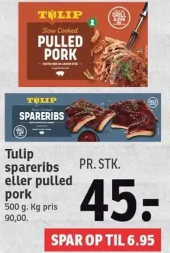 SPAR Tulip Spareribs Eller Pulled Pork 500g tilbud