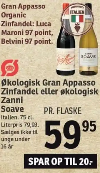 SPAR Økologisk Gran Appasso Zinfandel Eller Økologisk Zanni Soave tilbud