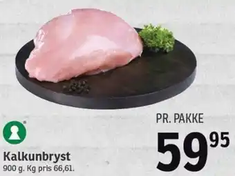 Kalkunbryst 900g.