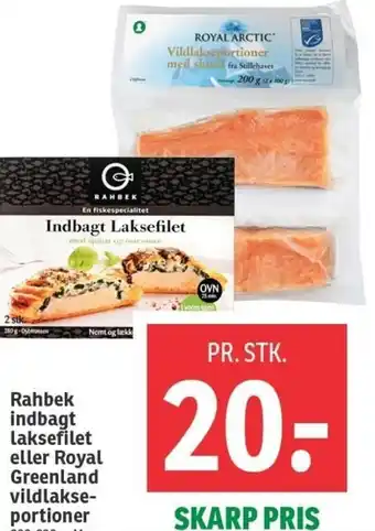SPAR Rahbek Indbagt Laksefilet Eller Royal Greenland Vildlakse Portioner 200-280 g. tilbud