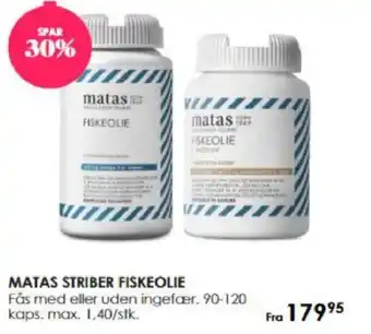 Matas MATAS STRIBER FISKEOLIE tilbud