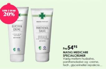 Matas MATAS MEDICARE SPECIALCREMER tilbud