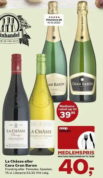 Kvickly La Chåsse eller Cava Gran Baron 75 cl tilbud