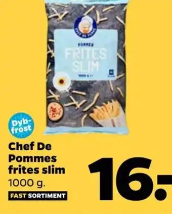 Netto Chef De Pommes frites slim 1000 g. tilbud