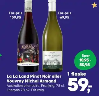 SuperBrugsen La La Land Pinot Noir eller Vouvray Michel Armand tilbud