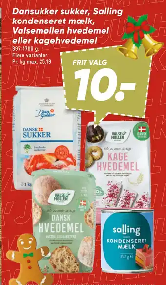 Bilka Dansukker sukker, salling kondenseret mælk, valsemøllen hvedemel eller kagehvedemel tilbud