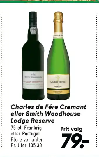 Charles de fére cremant eller smith woodhouse lodge reserve