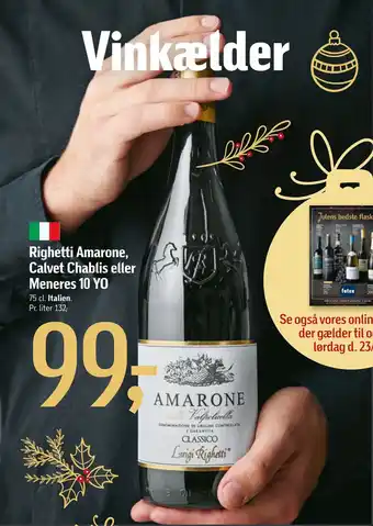 Føtex Righetti amarone, calvet chablis eller meneres 10 yo tilbud