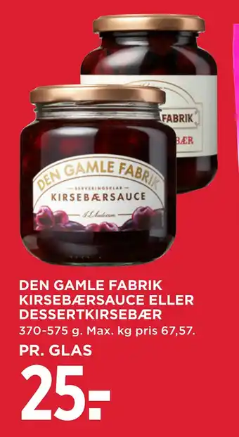 MENY Den gamle fabrik kirsebærsauce eller dessert kirsebær tilbud