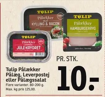 SPAR Tulip pålækker pålæg, leverpostej eller pålægssalat tilbud