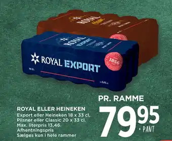 Royal eller heineken
