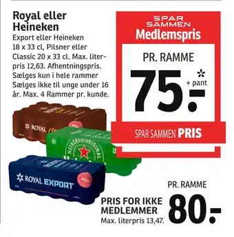 SPAR Royal eller heineken tilbud