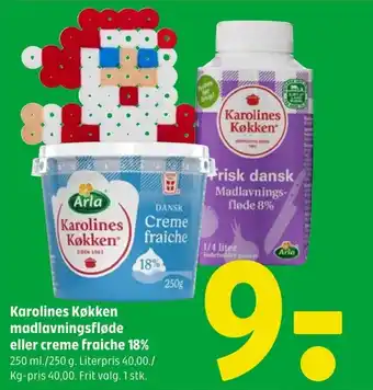 Coop 365 Karolines Køkken madlavningsfløde eller creme fraiche 18% tilbud