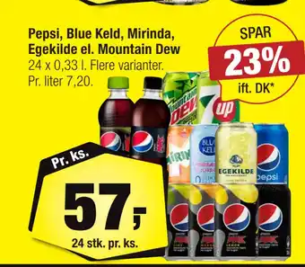 Calle Pepsi, blue keld, mirinda, egekilde el. mountain dew tilbud