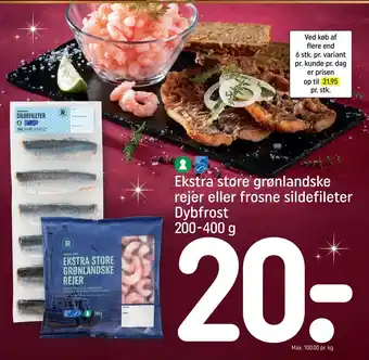 REMA 1000 Ekstra store grønlandske rejer eller frosne sildefileter dybfrost tilbud