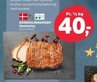 Kvickly BORNHOLMERGRISEN® flæskesteg tilbud