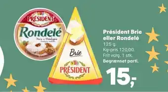 Président Brie eller Rondelé
