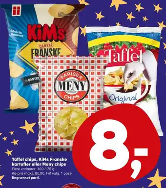 SuperBrugsen Taffel chips, KiMs Franske kartofler eller Meny chip tilbud
