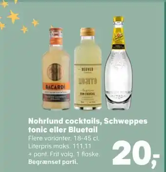 SuperBrugsen Nohrlund cocktails, Schweppes tonic eller Bluetail tilbud